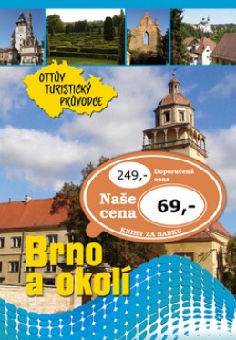 Brno a okolí Ottův turistický průvodce - Anna Víšková