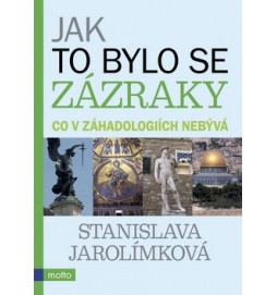 Jak to bylo se zázraky