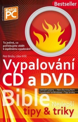 Vypalování CD a DVD Bible - Vojtěch Broža