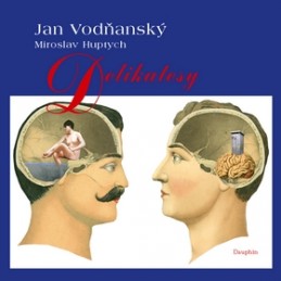 Delikatesy - Jan Vodňanský; Miroslav Huptych