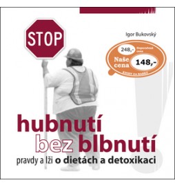 Hubnutí bez blbnutí