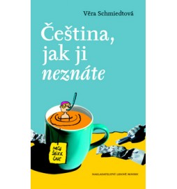 Čeština, jak ji neznáte