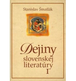 Dejiny slovenskej literatúry I