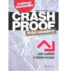 Crash Proof Krizi navzdory