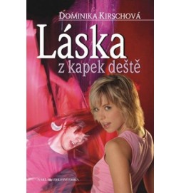 Láska z kapek deště