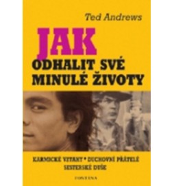 Jak odhalit své minulé životy