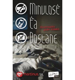 Minulosť ťa dostane