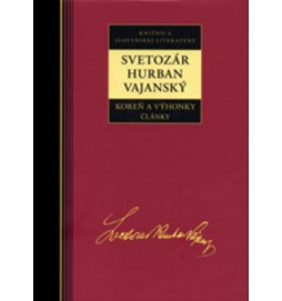 Svetozár Hurban Vajanský Koreň a výhonky Články