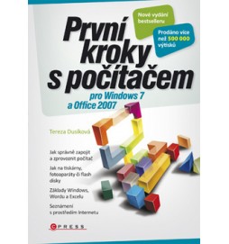 První kroky s počítačem pro Windows 7 a Office 2007
