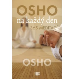 Osho na každý den 365 meditací