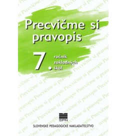 Precvičme si pravopis 7. ročník základných škôl