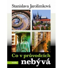 Co v průvodcích nebývá