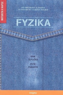 Fyzika - Ivan Teplička; Petr Pudivítr