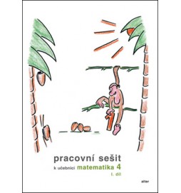 Pracovní sešit k učebnici matematika 4,  I.díl