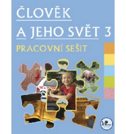 Člověk a jeho svět 3 pracovní sešit