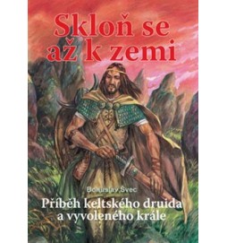 Skloň se až k zemi