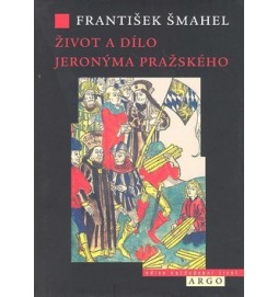 Život a dílo Jeronýma Pražského