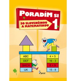 Poradím si so slovenčinou a matematikou 1