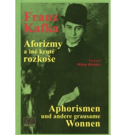 Aforizmy a iné kruté rozkoše Aphorismen und andere grausame Wonnen