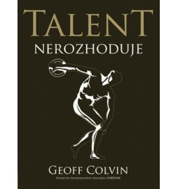 Talent nerozhoduje