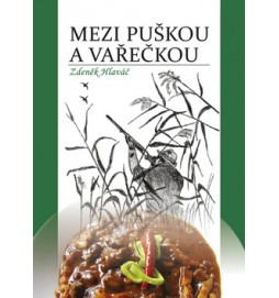 Mezi puškou a vařečkou