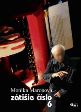 Zátišie číslo 6 - Monika Maronová