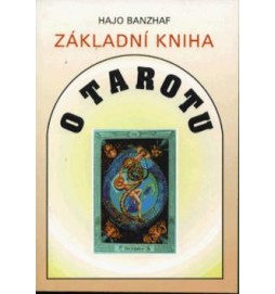 Základní kniha o Tarotu