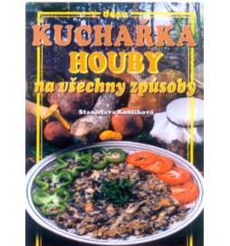 Kuchařka Houby na všechny zp.