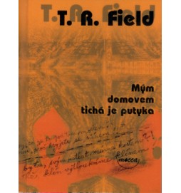 Mým domovem tichá je putyka