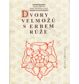 Dvory velmožů s erbem růže