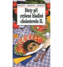 Diety při zvýšené hladině cholesterolu II.