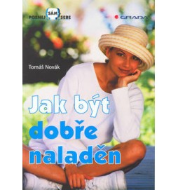 Jak být dobře naladěn