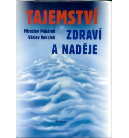 Tajemství zdraví a naděje