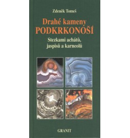 Drahé kameny Podkrkonoší