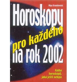 Horoskopy pro každého na 2002