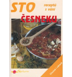 Sto receptů s vůní česneku