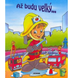 Až budu velký...