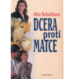 Dcera proti matce