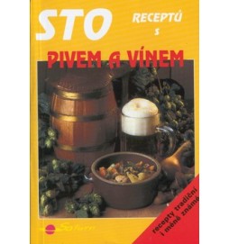 Sto receptů s pivem a vínem