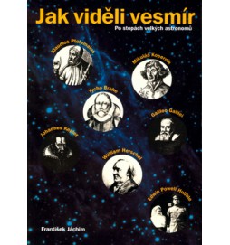 Jak viděli vesmír