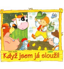 Když jsem já sloužil