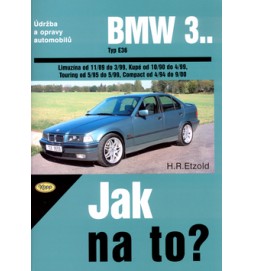 BMW 3.. Typ E36, Limuzína od 11/89 do 3/99, Kupé od 10/90..., Touring, Compact..