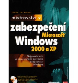 Mistrovství v zabezpečení Microsoft Windows 2000 a XP + CD