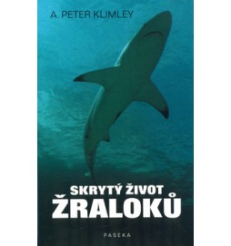 Skrytý život žraloků