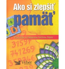 Ako si zlepšiť pamäť