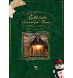 Veľká kniha slovenských Vianoc