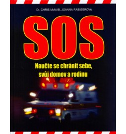 SOS naučte se chránit sebe,svůj domov a rodinu
