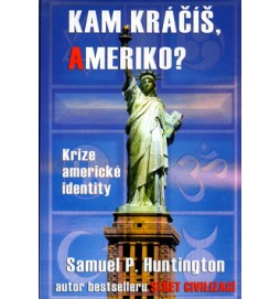 Kam kráčíš, Ameriko?