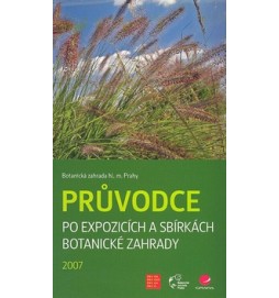 Průvodce po expozicích a sbírkách Botanické zahrady