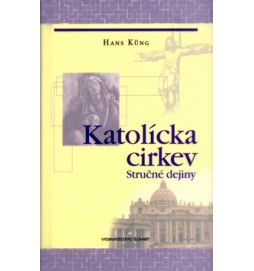 Katolícka cirkev Stručné dejiny